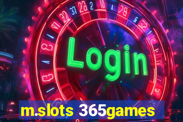 m.slots 365games